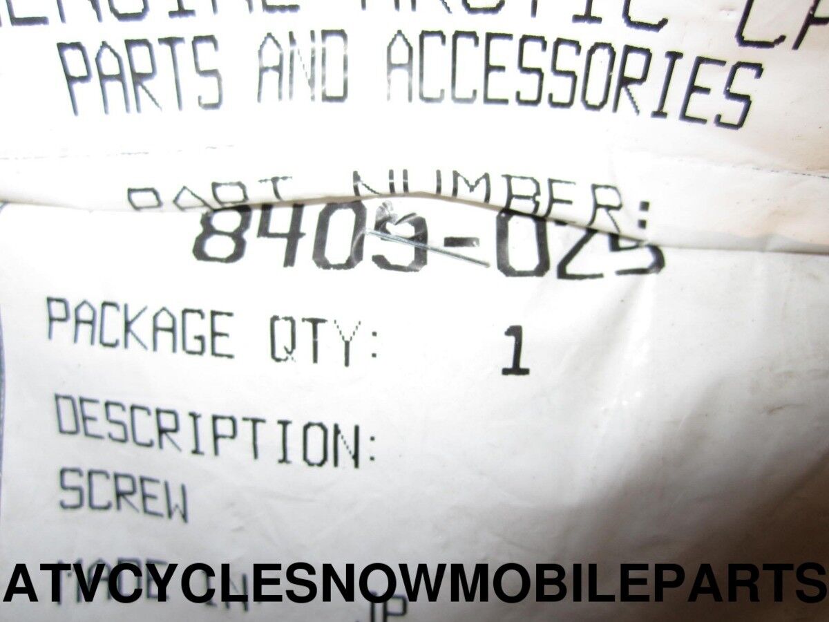 ARCTIC CAT CAP SCREW 8409-025 QTY OF 1 SCREW PER SALE